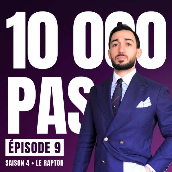 #9 "VIRILITÉ TOXIQUE"- 10 000 PAS SAISON 4