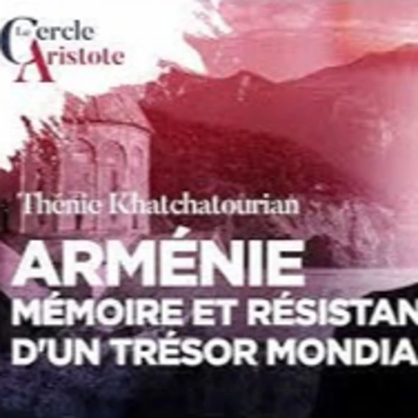 Arménie, mémoire et résistance - T. Khatchatourian - # politique
