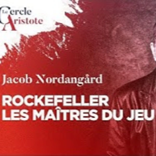 Comment les Rockefeller ont mis la main sur l'écologie et le green business - J. Nordangard - # politique