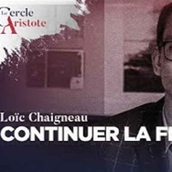 Continuer la France - L. Chaigneau - # politique