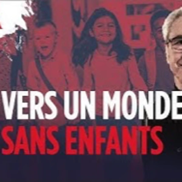 Crise démographique : Vers un monde sans enfant - R. Debord - # politique