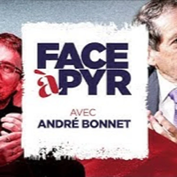 FACE à PYR # 13 avec André Bonnet : 20 ans de trahisons - # politique