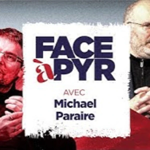 FACE à PYR # 4 avec Michael Paraire - Guerre civile, religion civique et unité nationale - # politique