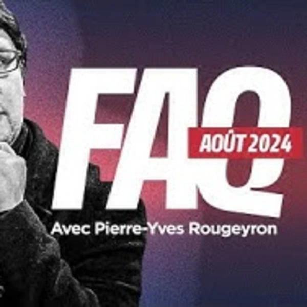 FAQ du PYR #2 - P.Y. Rougeyron - # politique