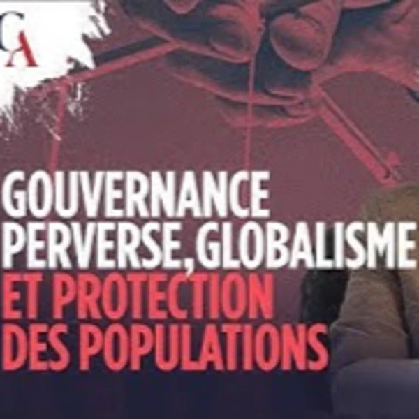 Gouvernance perverse, globalisme et protection des populations - M. Saint Michel - # politique