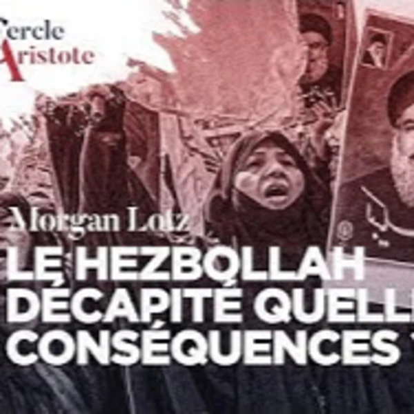Hezbollah décapité quelles conséquences ? - M. Lotz - # politique