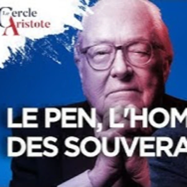 Jean-Marie Le Pen : L'homme des souverainetés ? - P.Y. Rougeyron - # politique