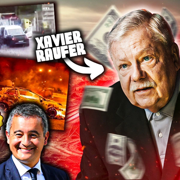 "LA FRANCE doit faire PEUR" Xavier Raufer se LÂCHE !