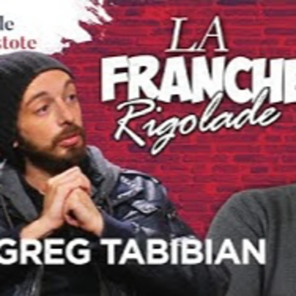 La Franche Rigolade # 2 - G.Tabibian & P.Y. Rougeyron - # politique