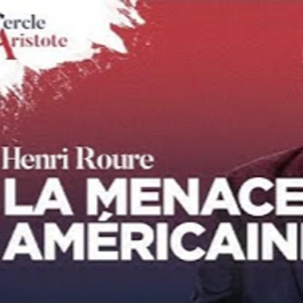 Le monde est-il malade de l'Amérique ? - Général Henri Roure - # politique