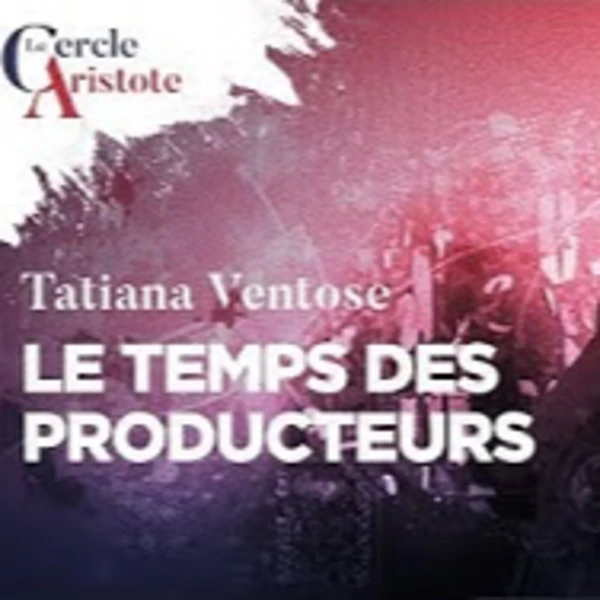 Le Temps des producteurs - T. Ventose - # politique