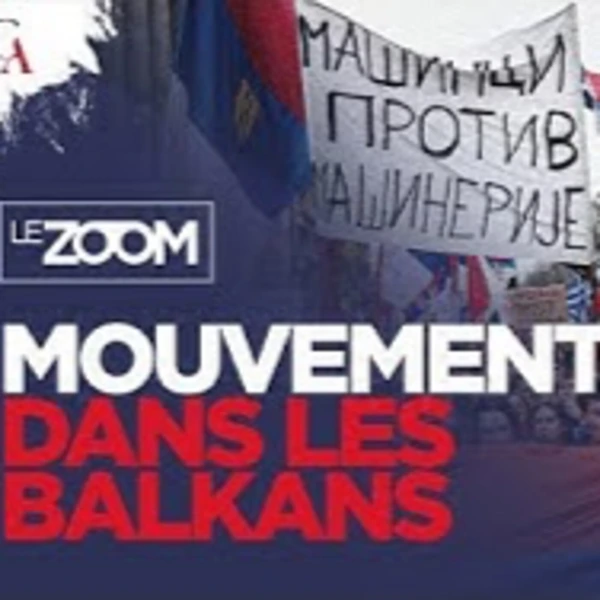 Le ZOOM du Cercle # 5 : Mouvement dans les Balkans - N. Mirkovic, A. Troude & O. Delorme - # politique