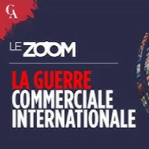 Le ZOOM du Cercle # 6 : La Guerre commerciale internationale - J.M. Salmon & S. Tiger - # politique