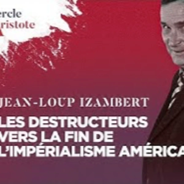 Les Destructeurs, fin de l'impérialisme américain - J.L. Izambert - # politique