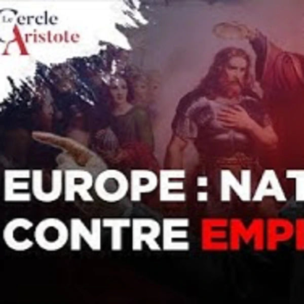 L'Europe, Nation contre Empire : des origines à aujourd'hui - Général J.Y. Lauzier - # politique
