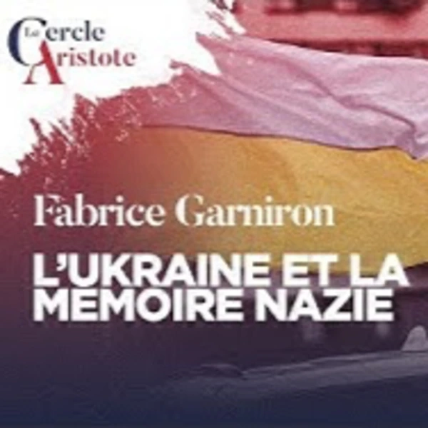L'Ukraine, l'héritage nazi et la guerre - F. Garniron - # politique