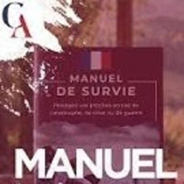 Manuel de survie : les bases pour protéger ses proches - Rémi APS - # politique