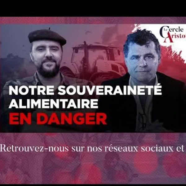 Notre souveraineté alimentaire en danger - P.G. Mercadal & P. Murer - # politique