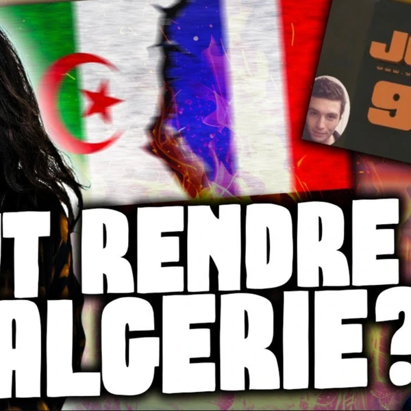 TOUT RENDRE à l'ALGÉRIE ?