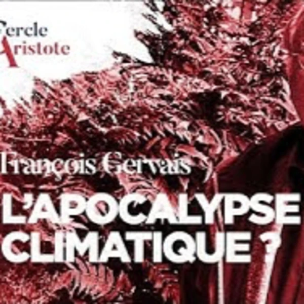 Vers uns catastrophe climatique ? - F. Gervais - # politique