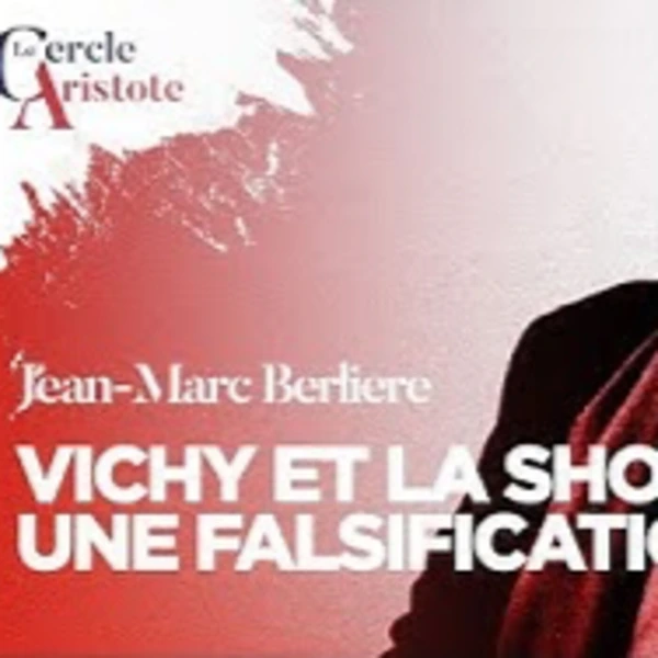 Vichy et la Shoah : histoire d'une falsification - J.M. Berlière - # politique