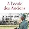 À l'école des anciens