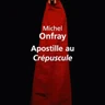 Apostille au crépuscule