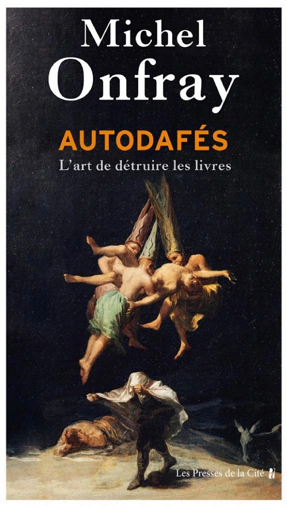 Autodafés - L'art de détruire les livres