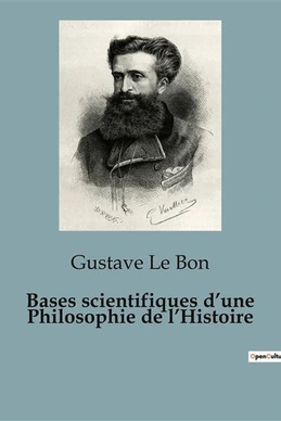 Bases scientifiques d'une philosophie de l'histoire