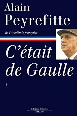 C'était de Gaulle C'était de Gaulle