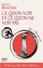 Ce qu'on voit et ce qu'on ne voit pas