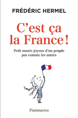 C’est ça la France !