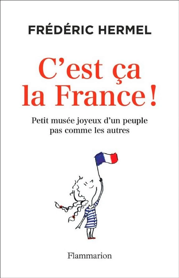 C’est ça la France !