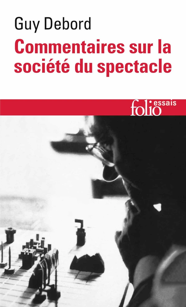 Commentaires sur la Société du Spectacle