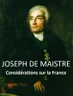 Considérations sur la France Considérations sur la France