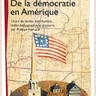 De La Démocratie En Amérique