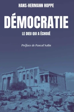 Démocratie, le dieu qui a échoué