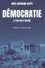 Démocratie, le dieu qui a échoué