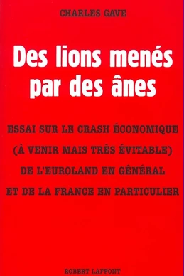 Des lions menés par des ânes