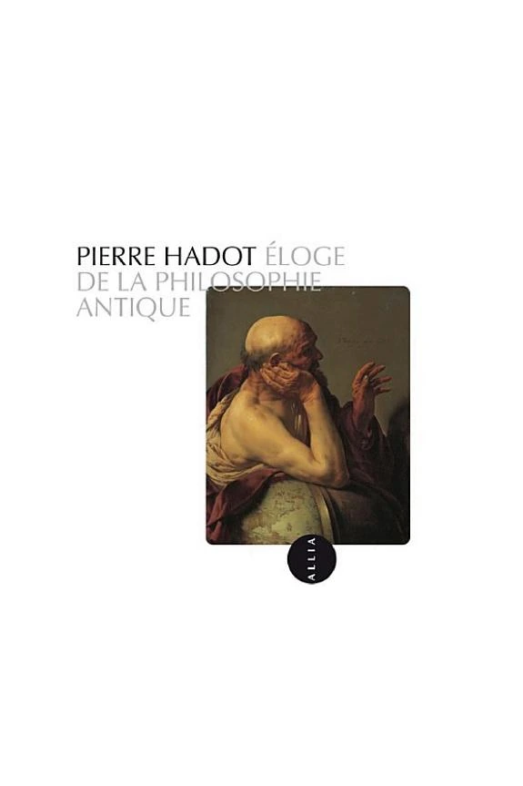 Eloge de la philosophie antique