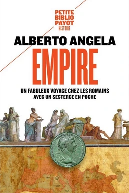 Empire, un fabuleux voyage chez les Romains avec un sesterce en poche