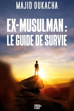 Ex-Musulman : Guide de survie