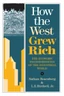 How the West Grew Rich How the West Grew Rich