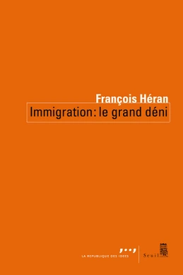 Immigration, le grand déni