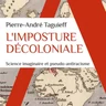 L’Imposture décoloniale