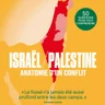 Israël / Palestine - Anatomie d'un conflit