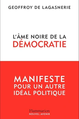 L'âme noire de la démocratie