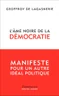 L'âme noire de la démocratie L'âme noire de la démocratie