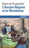 L'Ancien Régime et la Révolution L'Ancien Régime et la Révolution