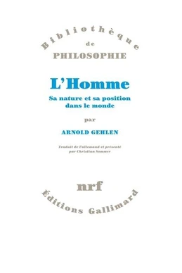 L'Homme : sa nature et sa position dans le monde